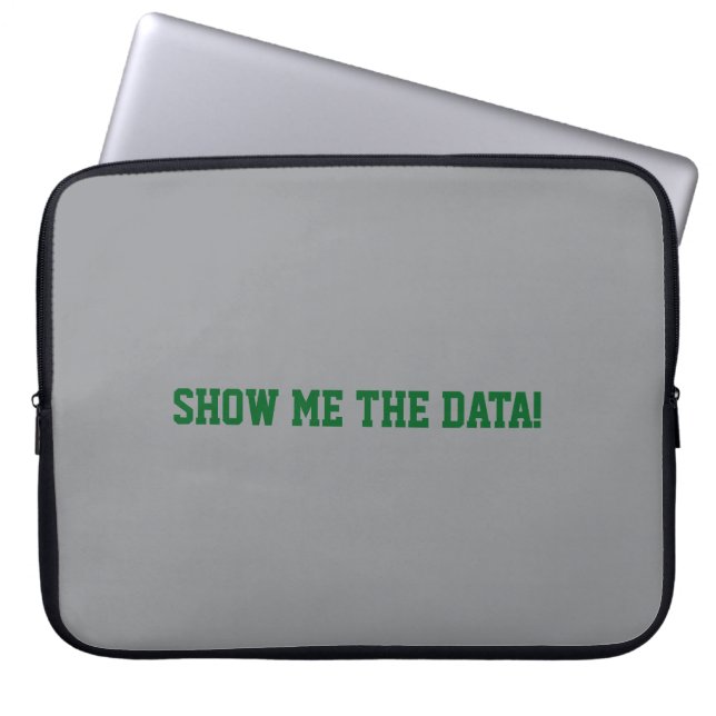 Laat me de data zien! laptop sleeve (Voorkant)