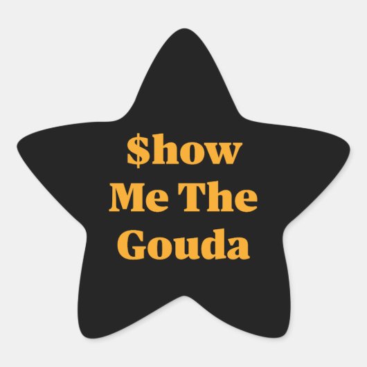 Laat Me De Gouda zien Ster Sticker (Voorkant)