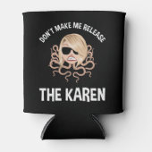 Laat me de Karen niet vrijlaten Blikjeskoeler (Voorkant)