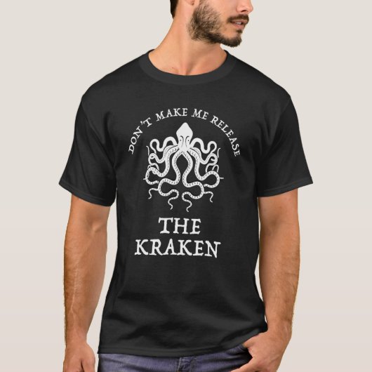 Laat me de kraken Funny Zee Monster niet vrijlaten T-shirt (Voorkant)
