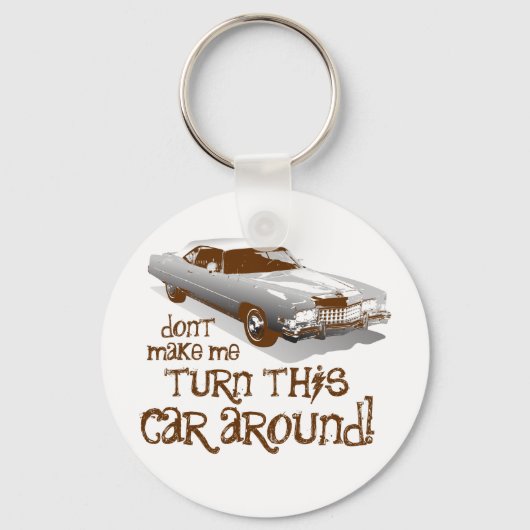 Laat me deze auto niet omdraaien sleutelhanger (Voorkant)