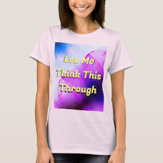 Laat me dit eens door het T-shirt denken