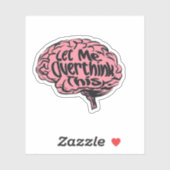 Laat me dit grappige overdenken sticker (Vel)