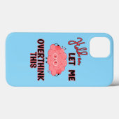 Laat me dit overdenken Case-Mate iPhone case (Achterkant (horizontaal))