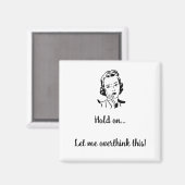 Laat me dit overdenken magneet (Voorkant / Achterkant)