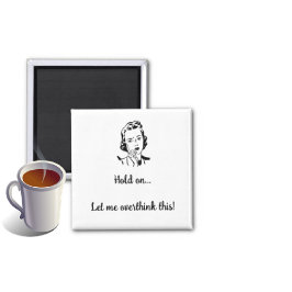 Laat me dit overdenken magneet