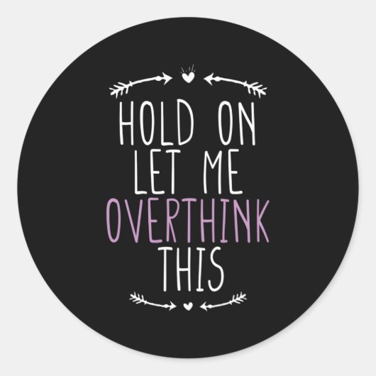 Laat me dit overdenken ronde sticker (Voorkant)