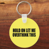 Laat me dit overdenken sleutelhanger (Voorkant)