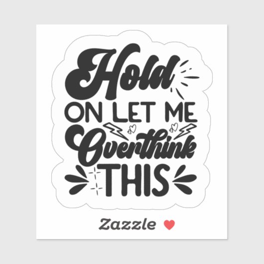 Laat me dit overdenken. sticker (Vel)