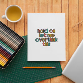 Laat me dit overdenken sticker