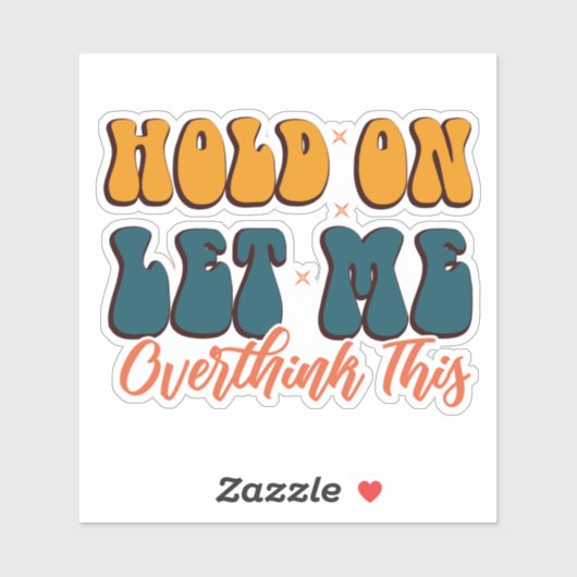 Laat me dit overdenken. sticker (Vel)