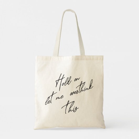 Laat me dit overdenken tote bag (Achterkant)