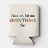 Laat me dit schimmelspel achterover denken blikjeskoeler (Achterkant)