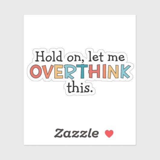 Laat me dit schimmelspel achterover denken sticker (Vel)