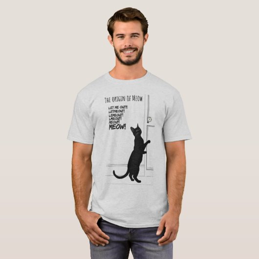 Laat me eruit miauwen het uit grappige kat huilen  t-shirt (Voorkant volledig)