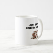 Laat me even chillen. Grappige Koe Koffiemok (Voorkant rechts)