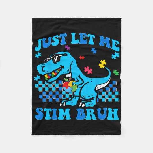 Laat Me Even Stim Bro Autisme Bewustzijn Dinosaur Fleece Deken (Voorkant)