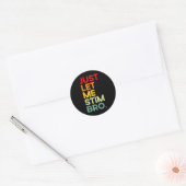 Laat Me Even Stimmen Bro Grappig Autisme Bewustzij Ronde Sticker (Envelop)