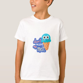 Laat me geen ijs smelten t-shirt