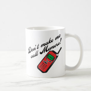 Laat me geen Memere bellen Koffiemok