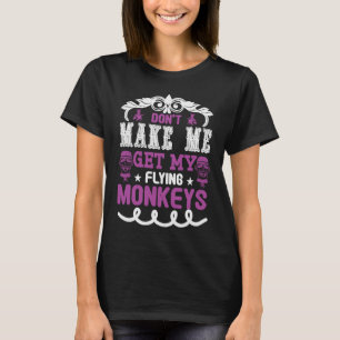 Laat me geen vliegende apen halloween 31e Oc halen T-shirt
