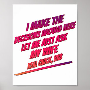 Laat me gewoon vragen mijn vrouw - man grappige Hu Poster
