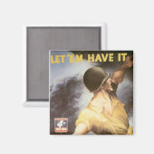 Laat me het hebben - koop oorlogsobligaties magneet (Voorkant / Achterkant)