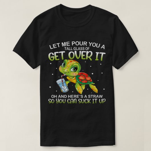 Laat me je een groot glas opruimen... over het lui t-shirt (Design voorkant)
