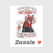 LAAT ME JE EEN GROOT GLAS OVER KIPPEN GIETEN STICKER (Vel)
