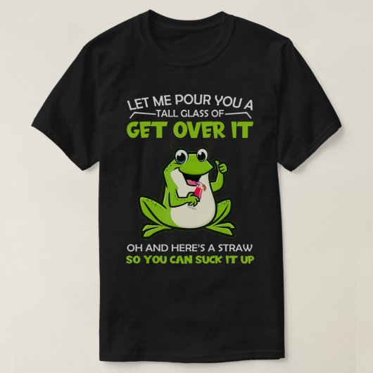 Laat me je een groot glas pakken, kikker C T-shirt (Design voorkant)