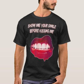 Laat me je glimlach zien voordat je me kust Kusmon T-shirt