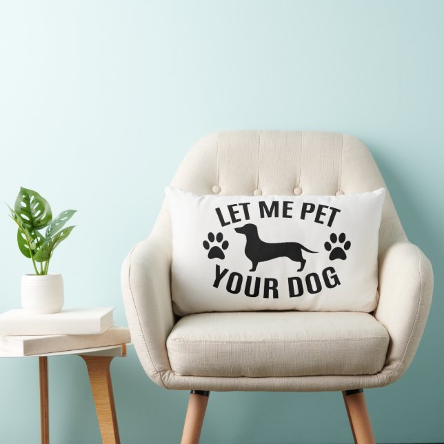 Laat me je hond - Hondenliefhebbers Kussen (Stoel)