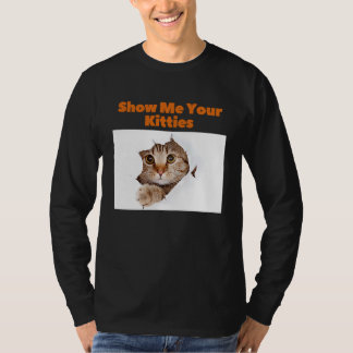 Laat Me Je Kittens Zien T-shirt