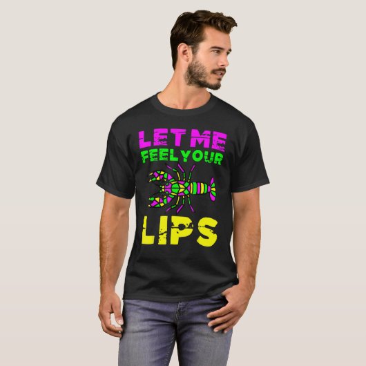 Laat me je lippen voelen die mardi gras vissen t-shirt (Voorkant volledig)