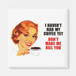 Laat me je niet doden. magneet