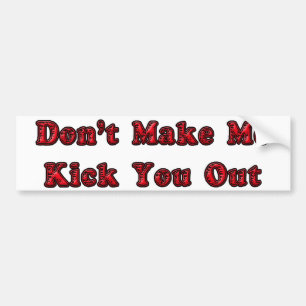 Laat me je niet uitpikken bumpersticker