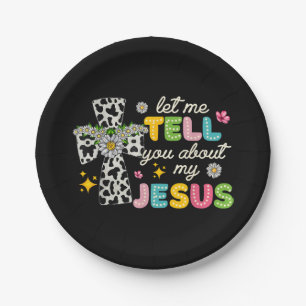 Laat me je vertellen over mijn Jesus Groovy Christ Papieren Bordje