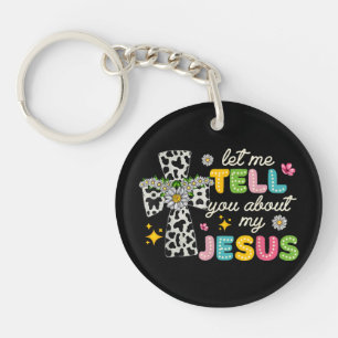 Laat me je vertellen over mijn Jesus Groovy Christ Sleutelhanger