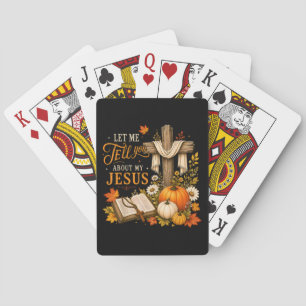 Laat Me Je Vertellen Over Mijn Jezus Christelijk Pokerkaarten