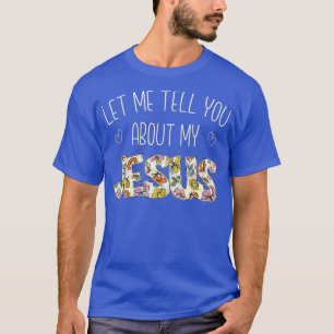 Laat me je vertellen over mijn Jezus Christelijke  T-shirt