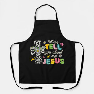 Laat Me Je Vertellen Over Mijn Jezus Groovy Christ Schort