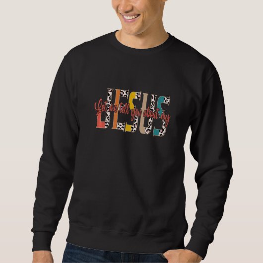 Laat me je vertellen over mijn Jezus Leopard Vinta Trui (Voorkant)
