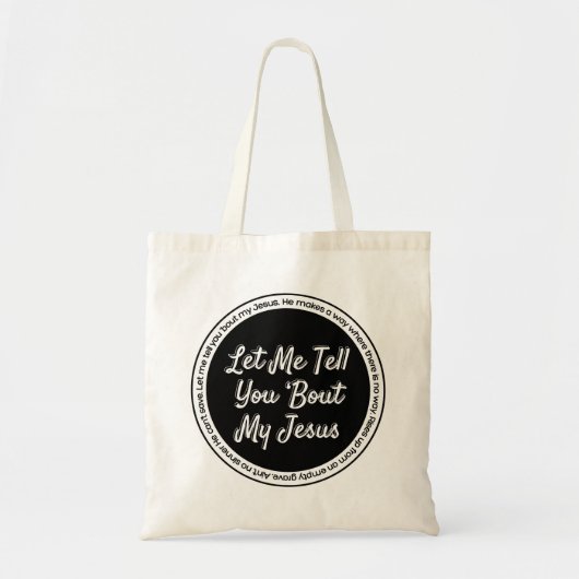 Laat me je vertellen over mijn Jezus Tote Bag (Voorkant)