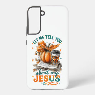 Laat me je vertellen... samsung galaxy hoesje