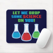 Laat me jullie wat wetenschap geven muismat (Met muis)