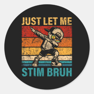 Laat me Kinder jongetjes stim grappig autisme bewu Ronde Sticker