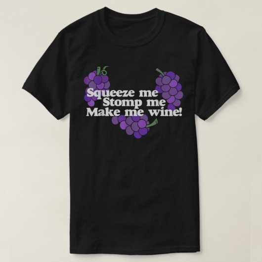 Laat me knijpen zodat ik wijn van wijn shirt drink (Design voorkant)