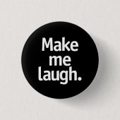 Laat me lachen. ronde button 3,2 cm (Voorkant)