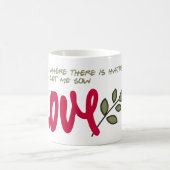 Laat me liefde zaaien koffiemok (Center)