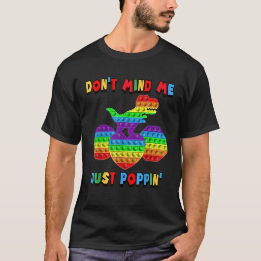 Laat me maar gewoon poppen Grappig T Rex Fidget Se T-shirt (Voorkant)